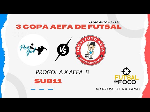 PROGOL A X AEFA B  - COPA AEFA DE FUTSAL Categoria SUB11