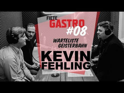 Fiete Gastro #08 Warteliste Geisterbahn - mit Kevin Fehling