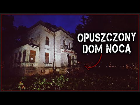 NOCNA EKSPLORACJA OPUSZCZONEGO DOMU Z "LOCHAMI" - URBEX POV