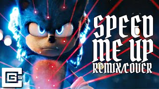 Speed Me Up - SONIC THE HEDGEHOG (Remix/Cover) [feat. NerdOut &amp; FabvL] | CG5