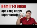 CARA MENJAGA KEHAMILAN USIA 1 SAMPAI 3 BULAN TANYAKAN DOKTER