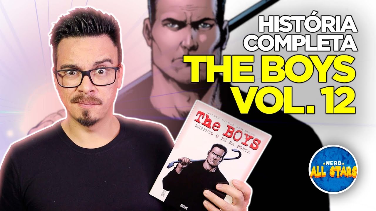 THE BOYS (vol. 12): METENDO O PÉ NA PORTA | História Completa