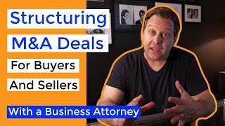 Merger & Acquisition (M&A) Deal Structures Explained