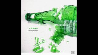 Jordan Solomon ~ 4 Drinks