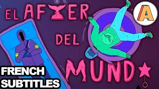 El After Del Mundo (FRENCH Subtitles) - Animation Short Film by Florentina Gonzalez - France - 2022