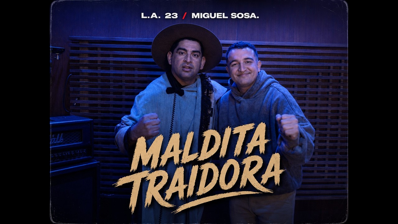 Maldita Traidora Ft. Miguel Sosa