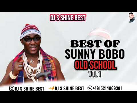 BEST OF SUNNY BOBO OLD SCHOOL BY DJ S SHINE BEST 2024