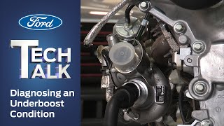 Diagnosing a GTDI Underboost Condition | Ford Tech Talk
