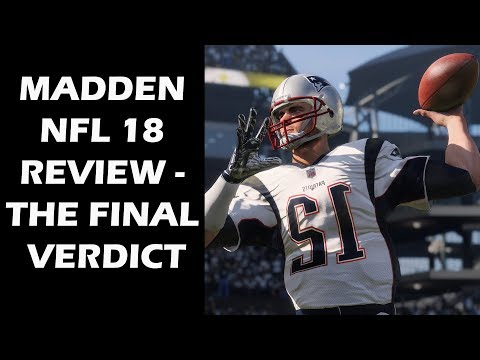Madden NFL 18 Review - The Final Verdict