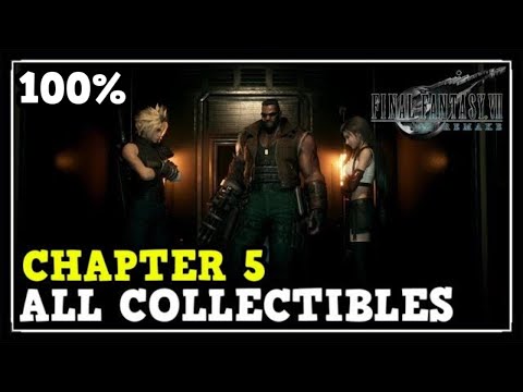 FF7 Remake Chapter 5 All Collectibles In Final Fantasy 7 Remake (100% Collectible Guide)