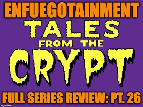 TALES FROM THE CRYPT Full Series Review: Part 26