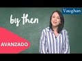 By Then Para Entonces English Capsules Nivel Avanzado