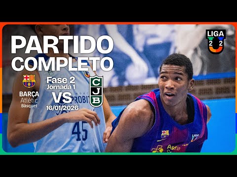 PARTIDO COMPLETO | Barça Atlètic – Joventut Badalona | J1 | Grupo A | 2ª Fase | Liga U 2025-26