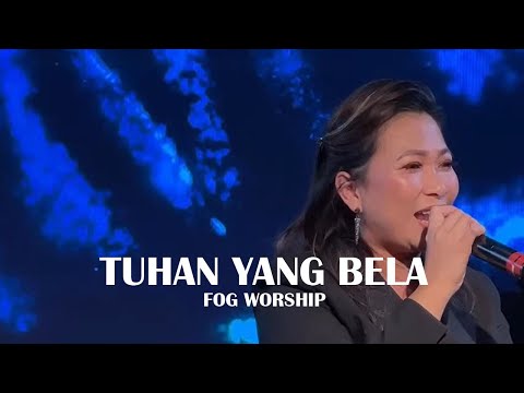 Tuhan Yang Bela (Jason Irwan) medley Engkaulah Perisaiku (Regina Pangkerego) by FOG Worship.