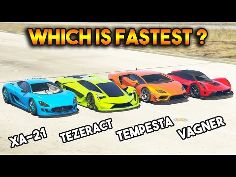 GTA 5 ONLINE : TEZERACT VS VAGNER VS XA-21 VS TEMPESTA (WHICH IS FASTEST?)