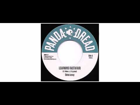 Lexxy - Learning Rastafari - 7" - Pandadread
