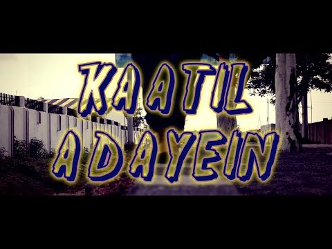 Kaatil Adayein - Viisaal Ft. Fkr Gautam| Official Music Video | Latest Hit Rap Song 2017