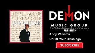 Andy Williams - Count Your Blessings