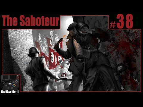 The Saboteur Playthrough | Part 38