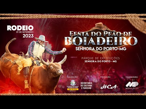 Festa Peão de Boiadeiro 2023 | Senhora do Porto-MG