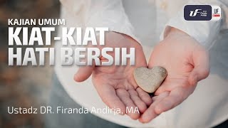 Download lagu Kiat-Kiat Hati Bersih - Ustadz Dr. Firanda Andirja M.A. mp3 Download lagu Kiat-Kiat Hati Bersih - Ustadz Dr. Firanda Andirja M.A. mp3