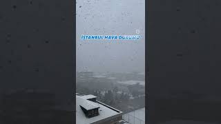 İstanbul hava durumu #havadurumu #istanbul #kar #keşfet #shortvideo #s