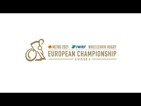 Metro 2021 IWRF European Championships - Division B (Day 3)