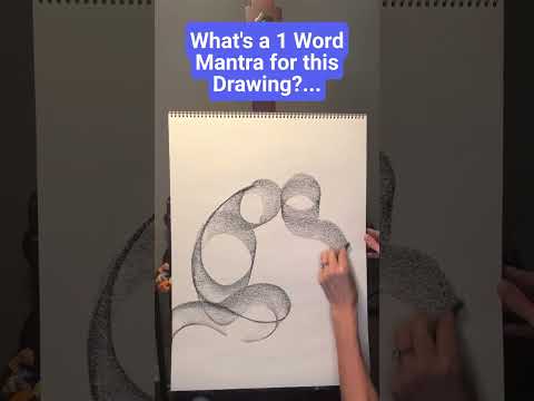What's a 1 Word Mantra for this Drawing?...
