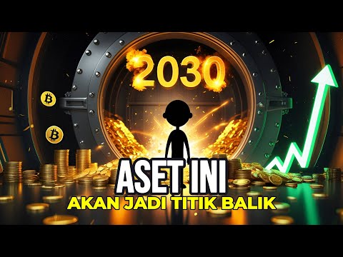 Siapa yang Punya 7 Aset Ini, Akan Kaya Tanpa Sadar di 2030!