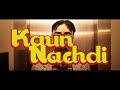Dj Dips & Roach Killa - Kaun Nachdi