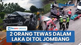 2 Orang Tewas dalam Laka Maut di Tol Jombang-Mojokerto, Korban Penumpang Avanza asal Bangkalan