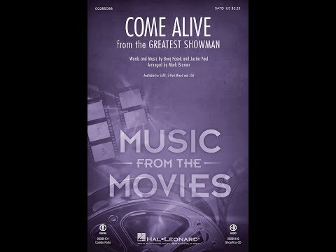 Come Alive (from The Greatest Showman) (SATB Choir) - Arranged by Mark Brymer