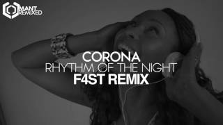 Corona - Rhythm Of The Night (F4ST Remix)