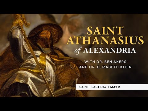 Who Is Saint Athanasius of Alexandria? | The Catholic Saints Podcast