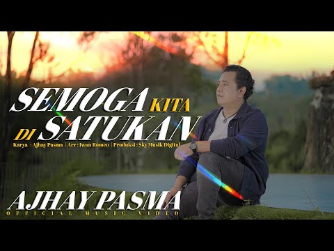 Ajhay Pasma - Semoga Kita Disatukan ( Official Music Video )