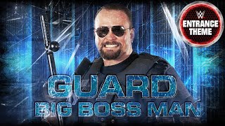 Big Boss Man 1998 - &quot;Guard&quot; WWE Entrance Theme