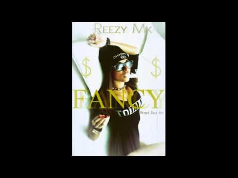 Reezy Mk - Fancy (Audio)