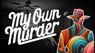 My Own Murder trailer teaser