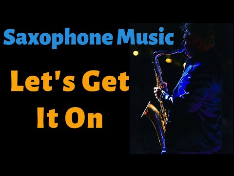 Let's Get It On Saxophone Music & Play-along Backing Track Download