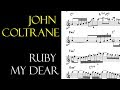 John Coltrane  Transcription on Ruby, My Dear (with Thelonious Monk)