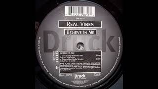 Real Vibes ‎– Believe In Me (Stonebridge Radio Version)