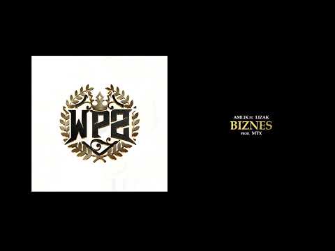 AMLIK - Biznes (Ft. LIZAK) Prod. MTX