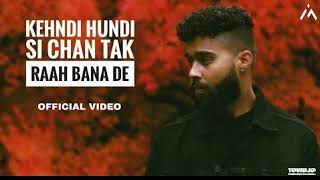 Download lagu Kehndi Hundi Si Chan Tak Raah Bana De ( Song) AP Dhillon | Gurinder Gill I Shinda Kahlon I mp3 Download lagu Kehndi Hundi Si Chan Tak Raah Bana De ( Song) AP Dhillon | Gurinder Gill I Shinda Kahlon I mp3