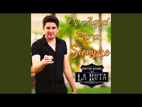 De Aquí Para Siempre