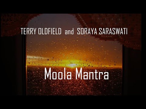 TERRY OLDFIELD and SORAYA  SARASWATI  ·  Moola Mantra · featuring: Mike Oldfield