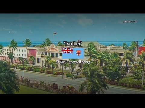 "Isa Lei" - Fijian Farewell Song