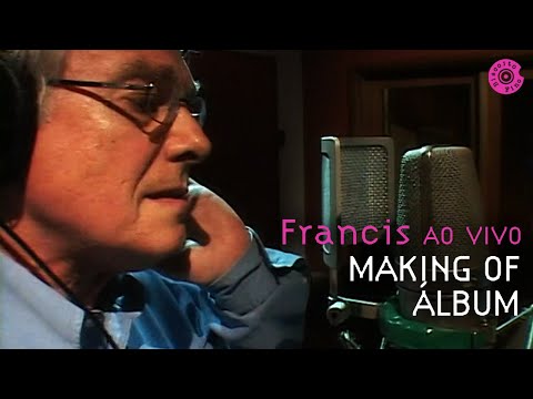 FRANCIS HIME   AO VIVO Francis Hime | Francis Hime Ao Vivo (Vídeo Oficial) | Making Of Album