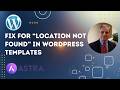 How To Fix This Page Does Not Seem To Exist Error In Astra Theme Templates Customizer