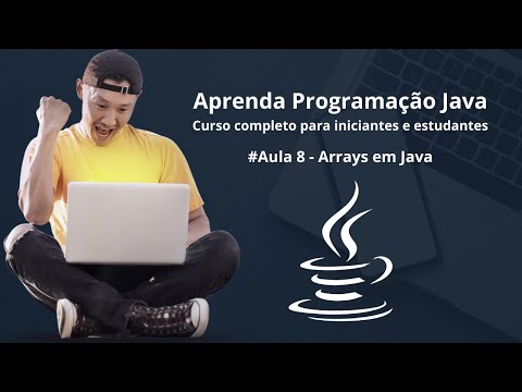 Java Para Iniciantes - Aula 8 - Arrays em Java: Como Armazenar e Manipular Múltiplos Dados!