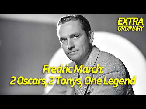 Stars Of The Silver Screen - Fredric March | Extraordinary Documentary